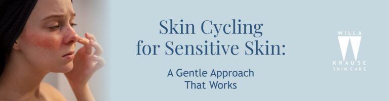 5 8 2025 Blogs Skin Cycling for Sensitive skin banner 1 | Skin Care