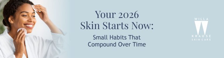 Your 2026 Skin Starts Now: Small Habits That Compound Over Time | Skin Care | 9 2026 01 26 Small Skin Care Habits That over time banner | Skin Care