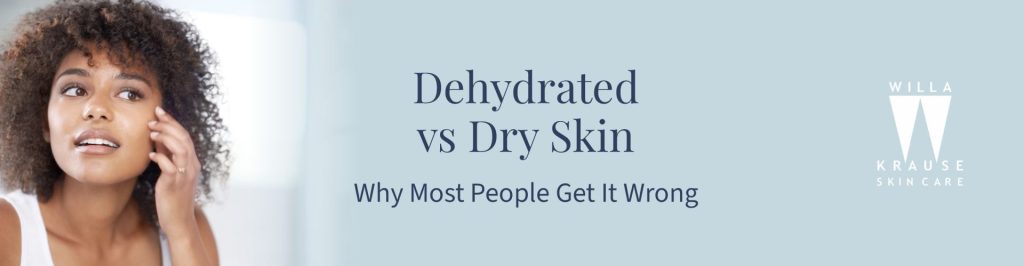2026 04 07 Dehydrated vs Dry Skin banner | Skin Care