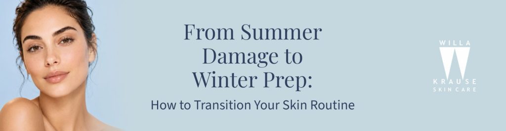 2026 05 11 Summer Damage to Winter prep banner | Skin Care